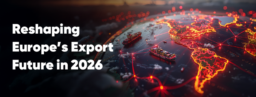 Europe’s Export Future - 2026 Outlook